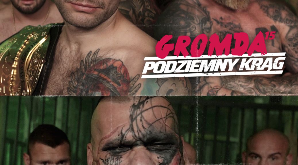 GROMDA 15: Podziemny krąg (Official Trailer)